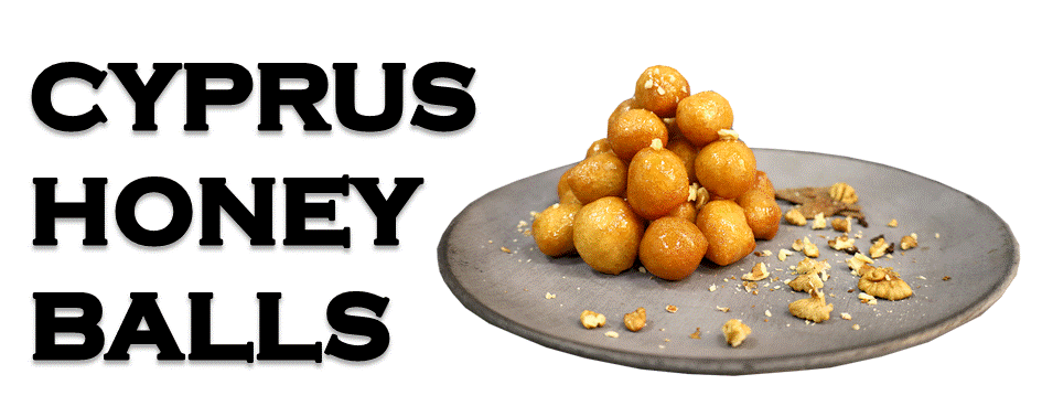 The Story Of The Cypriot Honey Balls Also Known As Loukoumades